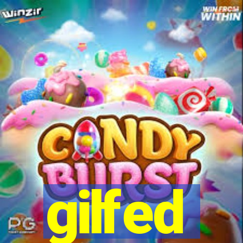 gilfed