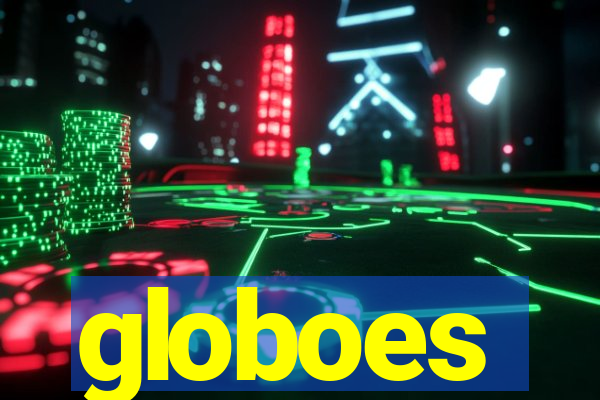 globoes