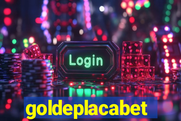 goldeplacabet