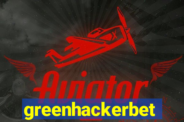 greenhackerbet