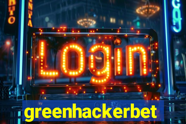 greenhackerbet