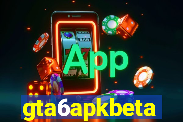 gta6apkbeta