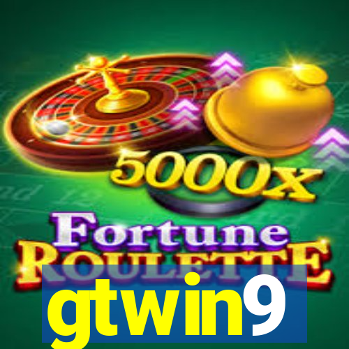gtwin9