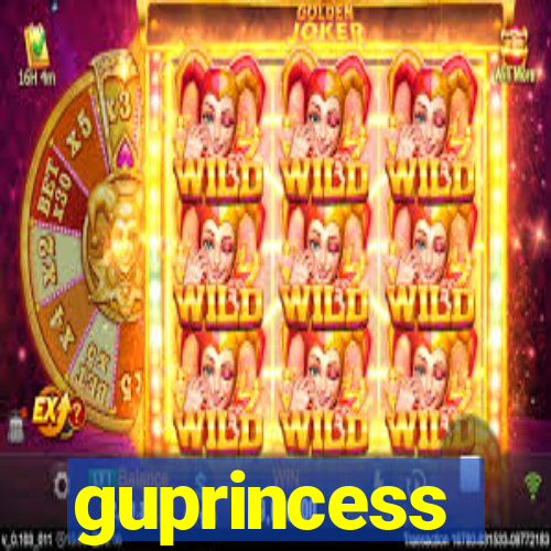 guprincess