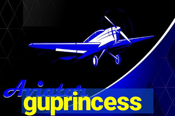 guprincess
