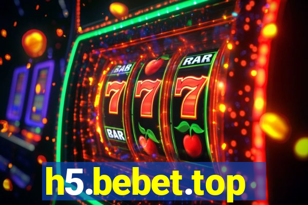 h5.bebet.top