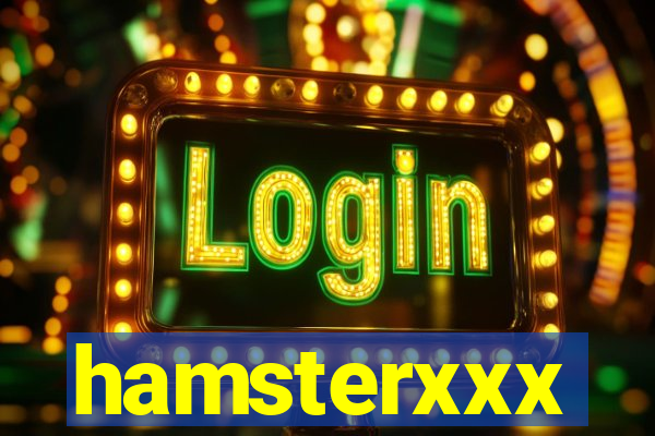 hamsterxxx