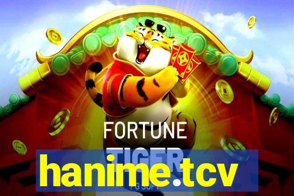 hanime.tcv