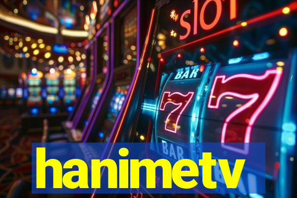 hanimetv