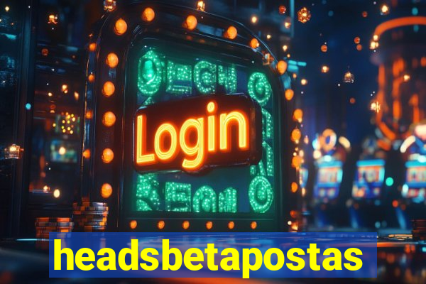 headsbetapostas