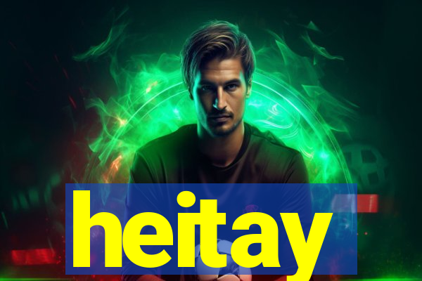 heitay