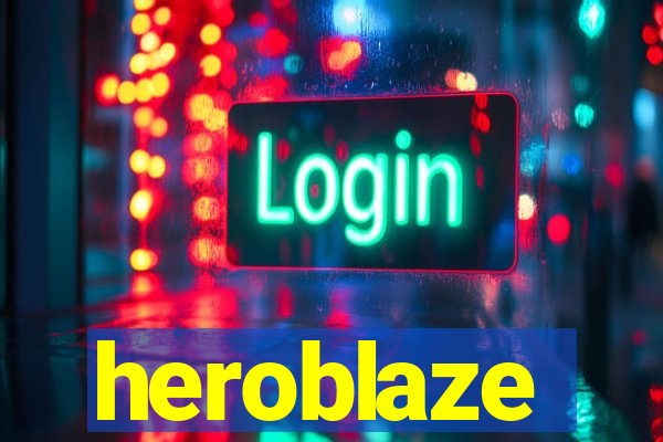 heroblaze