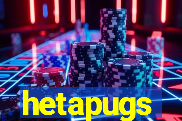 hetapugs