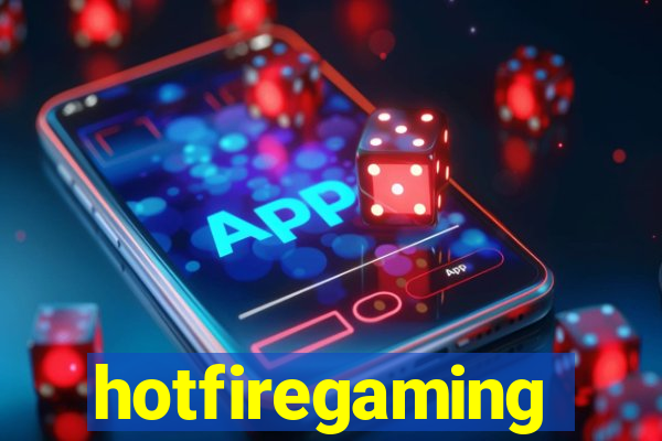 hotfiregaming