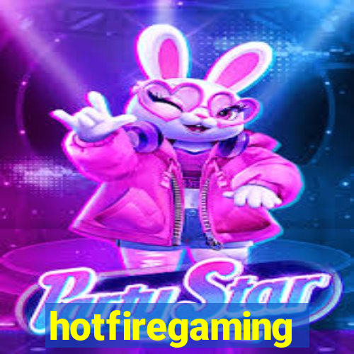 hotfiregaming