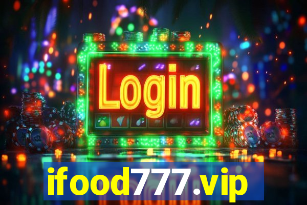 ifood777.vip