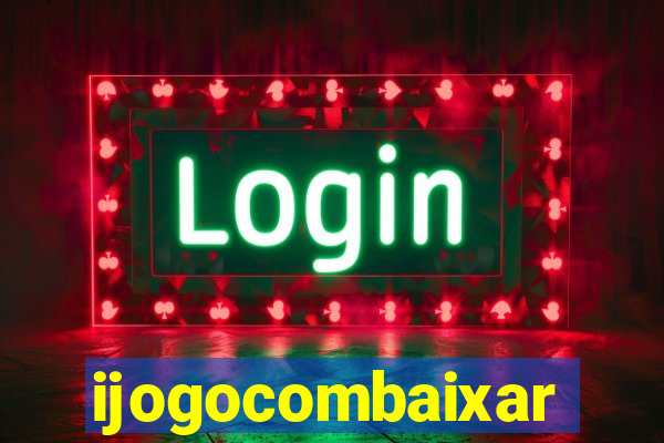 ijogocombaixar