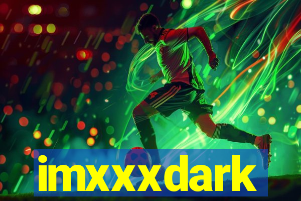 imxxxdark