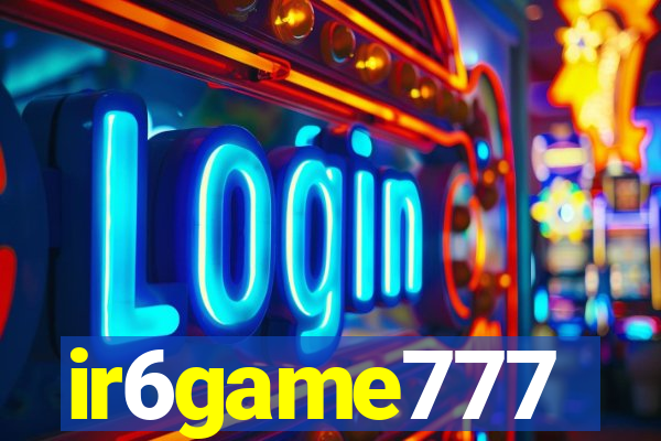 ir6game777