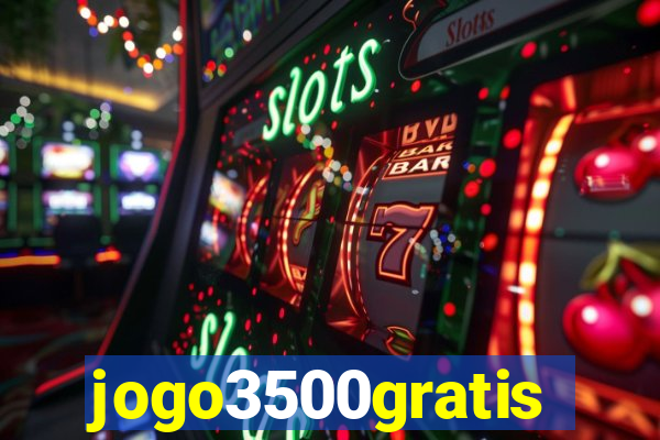 jogo3500gratis
