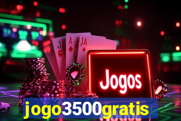 jogo3500gratis