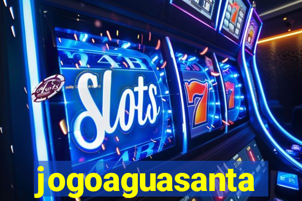 jogoaguasanta