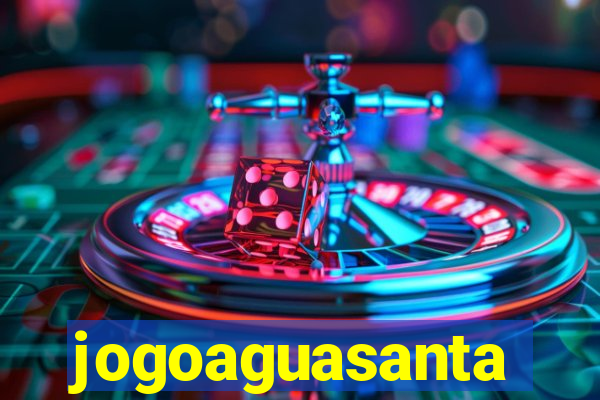 jogoaguasanta