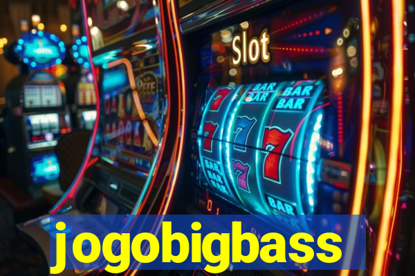 jogobigbass