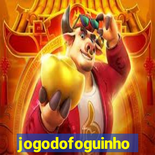 jogodofoguinho