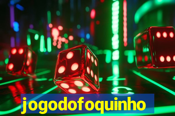 jogodofoquinho