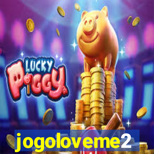 jogoloveme2