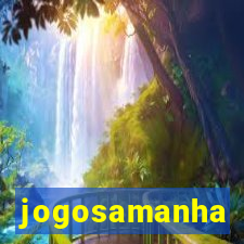 jogosamanha