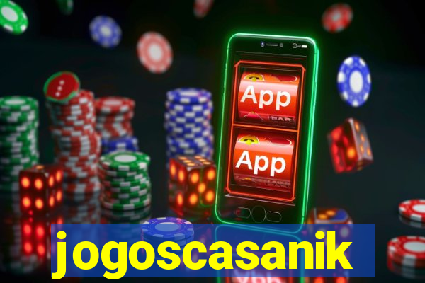 jogoscasanik