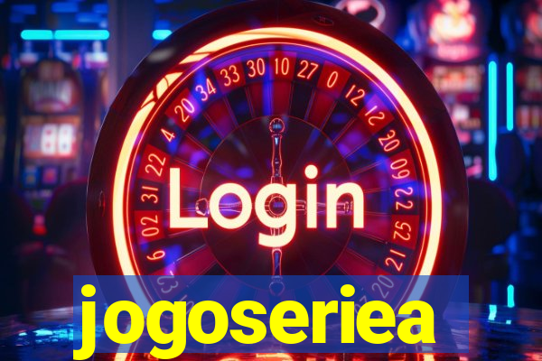 jogoseriea