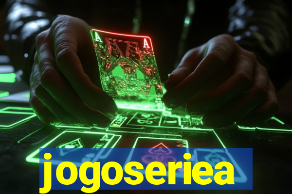 jogoseriea
