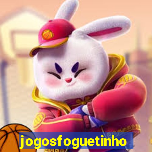 jogosfoguetinho