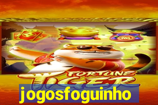 jogosfoguinho