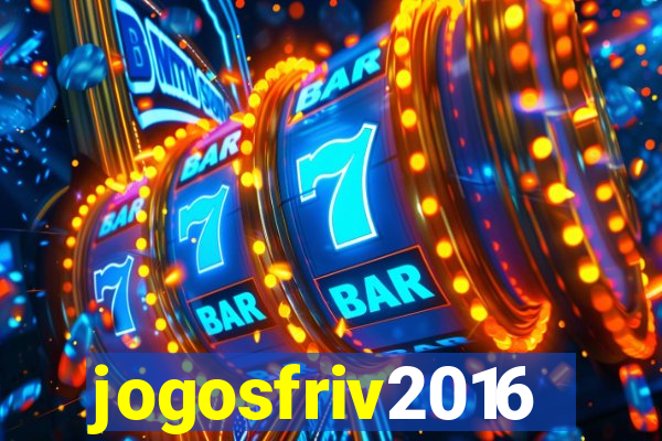 jogosfriv2016