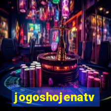 jogoshojenatv