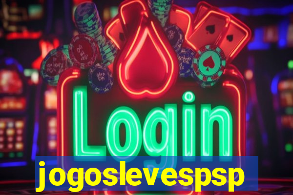 jogoslevespsp