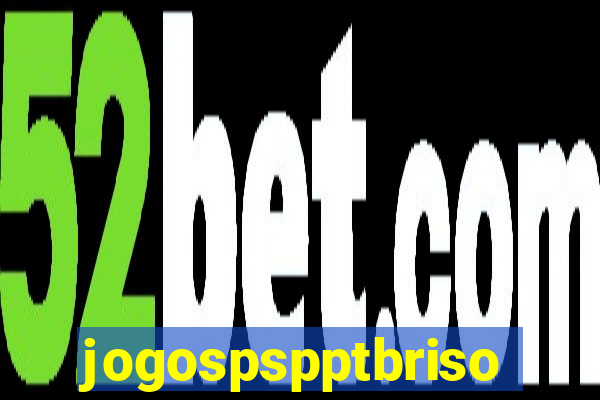 jogospspptbriso