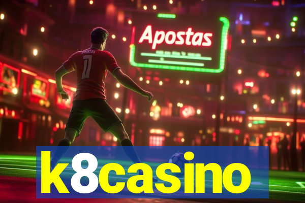 k8casino