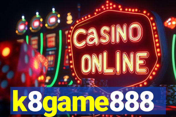 k8game888