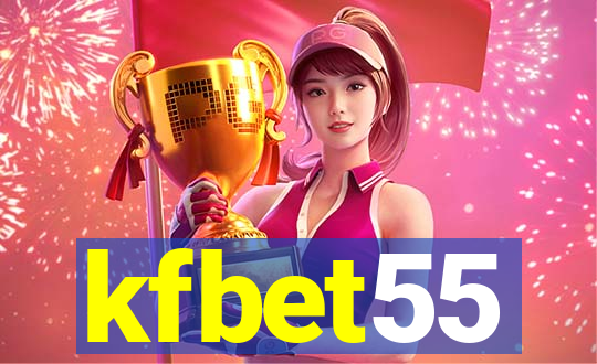 kfbet55