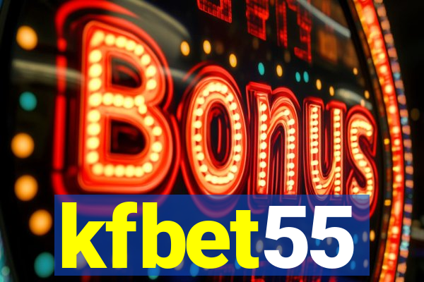 kfbet55