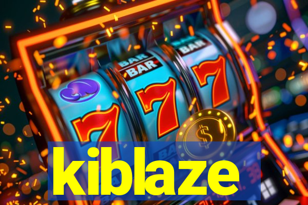 kiblaze