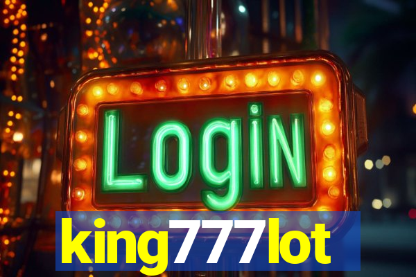 king777lot