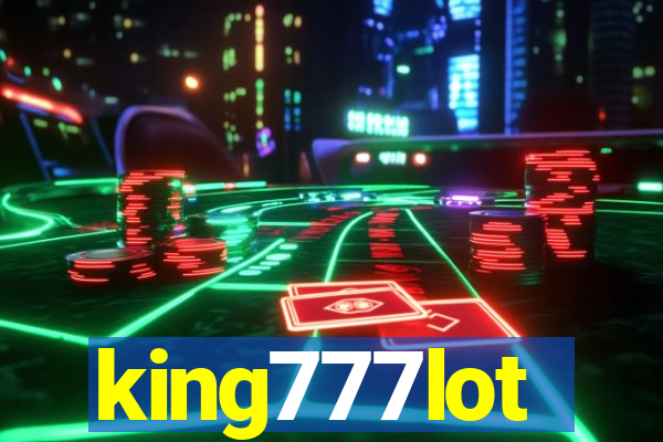 king777lot