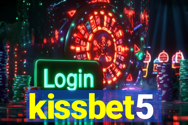 kissbet5