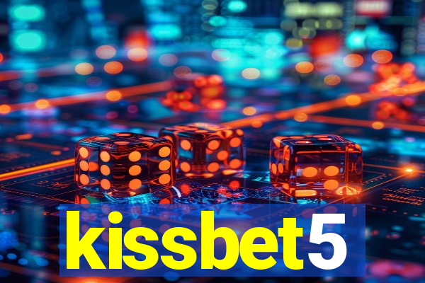 kissbet5